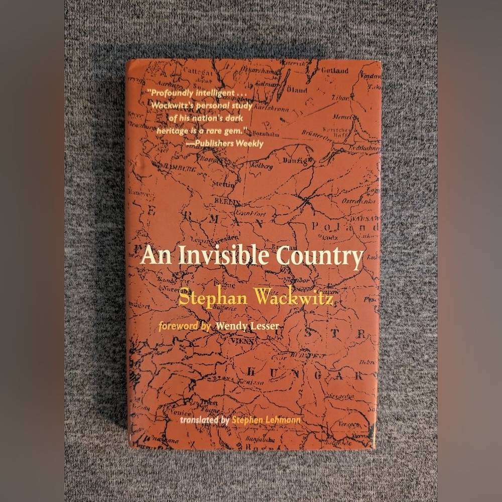 Stephan Wackwitz, "An Invisible Country", Hardcover, 2005, Paul Dry Books
